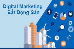 digital marketing bất động sản